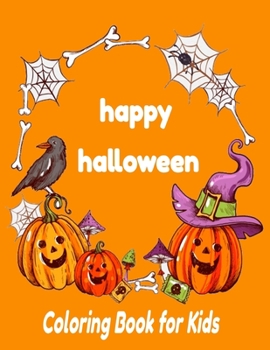 Paperback happy halloween coloring book for kids Book