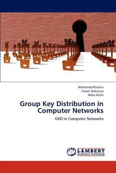 Paperback Group Key Distribution in Computer Networks Book