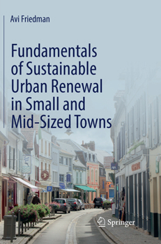 Paperback Fundamentals of Sustainable Urban Renewal in Small and Mid-Sized Towns Book