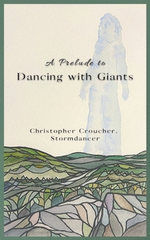 Paperback A Prelude to Dancing with Giants Book