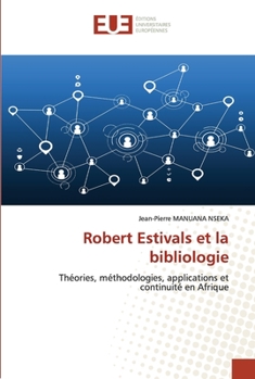 Paperback Robert Estivals et la bibliologie [French] Book