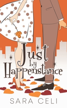Paperback Just By Happenstance: A Sweet Small Town Romance Book
