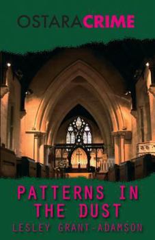 Patterns in the Dust - Book #1 of the Rain Morgan Mystery