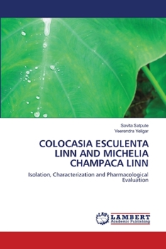 Paperback Colocasia Esculenta Linn and Michelia Champaca Linn Book