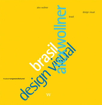 Hardcover Alex Wollner: Brasil Design Visual Book
