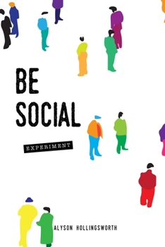 Paperback Be Social Experiment Book
