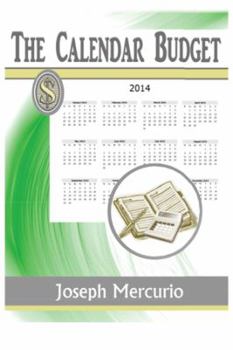 Paperback The Calendar Budget: 2014 Book