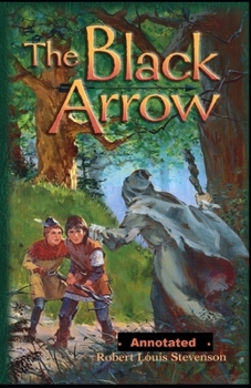 Paperback The Black Arrow Annotated Book