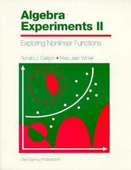 Paperback Algebra Experiments 2: Exploring Non-Linear Functions Book