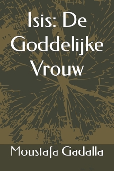 Paperback Isis: De Goddelijke Vrouw [Dutch] Book