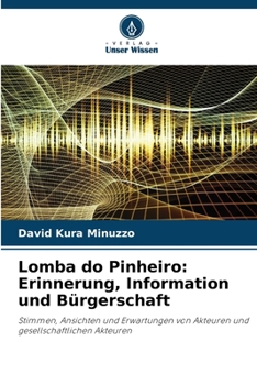 Paperback Lomba do Pinheiro: Erinnerung, Information und Bürgerschaft [German] Book