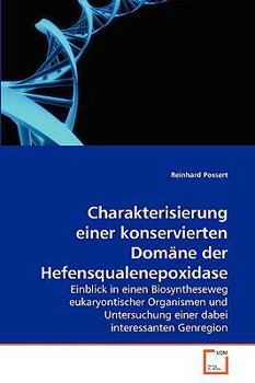 Paperback Charakterisierung einer konservierten Domäne der Hefensqualenepoxidase [German] Book