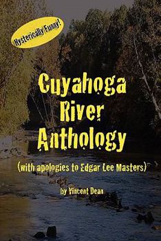 Paperback Cuyahoga River Anthology (with apologies to Edgar Lee Masters) Book