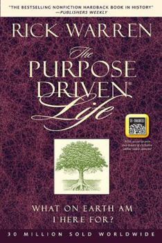 Paperback The Purpose Driven Life: What on Earth Am I Here For? Book