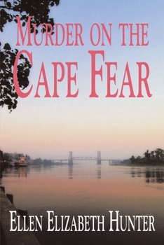 Murder on the Cape Fear - Book #6 of the Magnolia Mysteries
