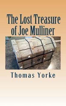 Paperback The Lost Treasure of Joe Mulliner Book