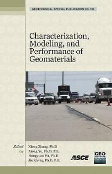 Paperback Characterization, Modeling, and Performance of Geomaterials (Geotechnical Special Publication) Book