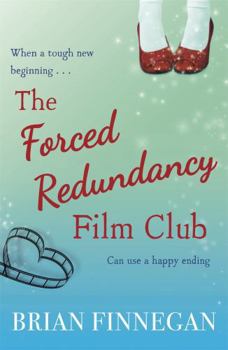 Paperback The Forced Redundancy Film Club Book