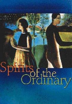 Hardcover Spirits of the Ordinary: A Tale of Casas Grandes Book