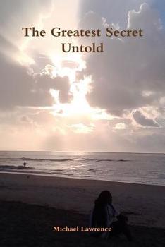 Paperback The Greatest Secret Untold Book