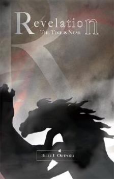 REVELATION: The Time Is Near