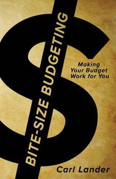 Paperback Bite-Size Budgeting: Making Your Budget Work for You Book