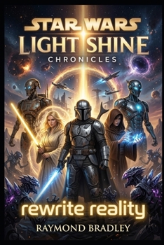 star wars: light shine chronicles