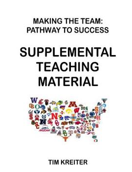 Paperback Supplemental Teaching Material for Making the Team: Pathway to Success Book