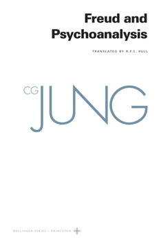 Paperback Collected Works of C. G. Jung, Volume 4: Freud & Psychoanalysis Book