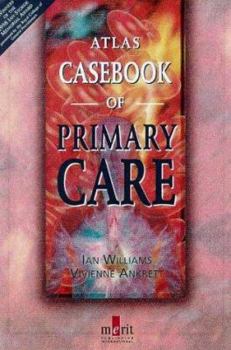 Paperback Atlas Casebook of Primary Care Book