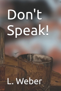 Paperback Don't Speak! Book