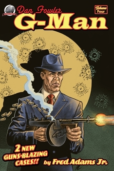 Paperback Dan Fowler G-Man Volume 4 Book