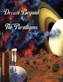 Paperback Dream Beyond The Paradigms Book