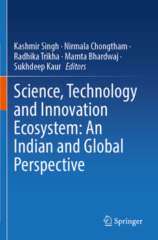 Paperback Science, Technology and Innovation Ecosystem: An Indian and Global Perspective Book