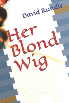 Her Blond Wig (Bernie Mylin Mysteries)