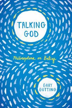 Paperback Talking God: Philosophers on Belief Book