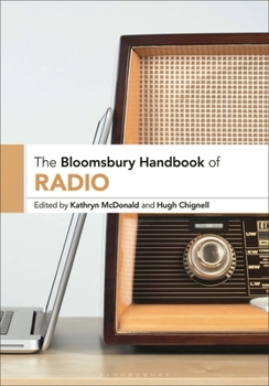 Paperback The Bloomsbury Handbook of Radio Book