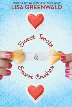 Hardcover Sweet Treats & Secret Crushes Book