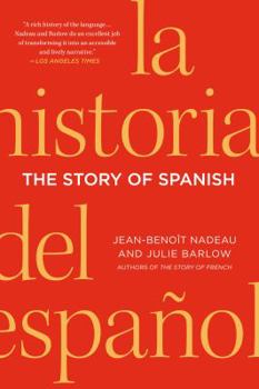 Paperback The Story of Spanish Book