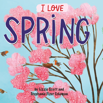 Paperback I Love Spring Book