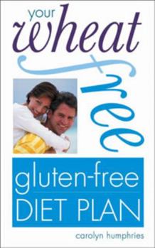 Paperback Your Wheat-Free, Gluten-Free Diet Plan Book
