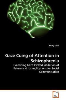 Paperback Gaze Cuing of Attention in Schizophrenia Book
