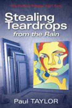 Paperback Stealing Teardrops from the Rain: The Forbes Trilogy: Part Two Book