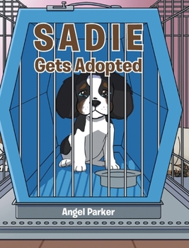 Hardcover Sadie Gets Adopted Book