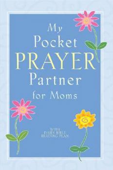 Hardcover My Pocket Prayer Partner for Moms Book