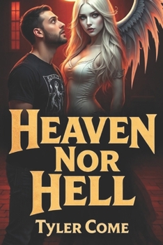 Paperback Heaven Nor Hell Book