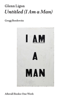 Glenn Ligon: Untitled - Book  of the One Work