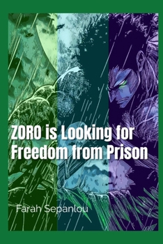 Paperback Zoro is Looking for Freedom from Prison Book