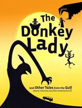 Hardcover The Donkey Lady: And Other Tales from the Arabian Gulf Book