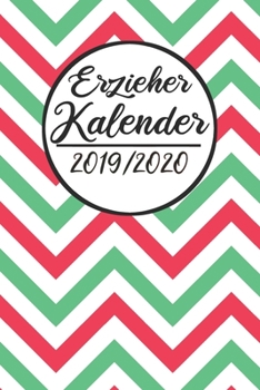 Paperback Erzieher Kalender 2019 / 2020: Erzieherplaner 2019 2020 - Terminkalender A5, Kindergarten & Kita Planer, Kalender [German] Book